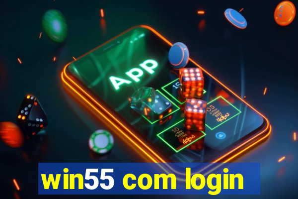 win55 com login